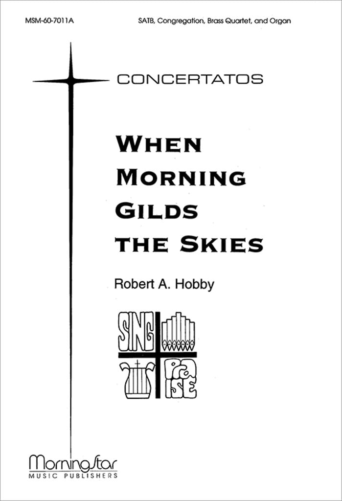 When Morning Gilds the Skies